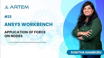 Application of Force on Nodes - Ansys Workbench #23