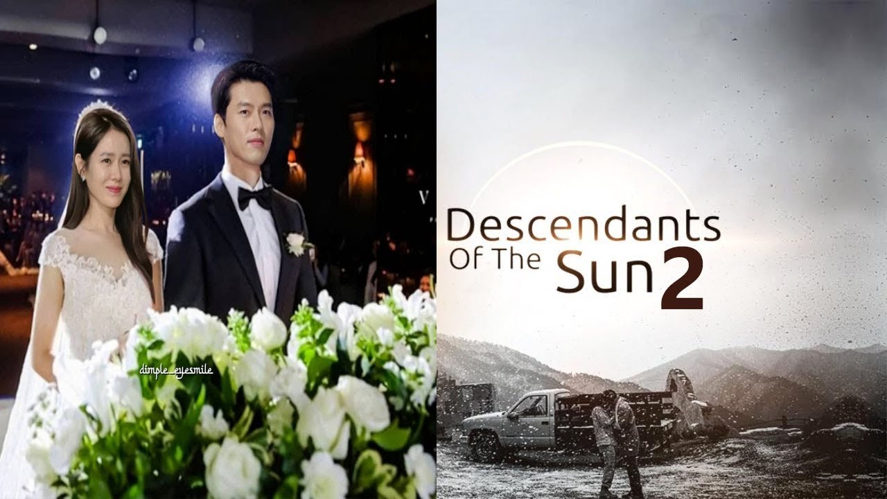 Hyun Bin And Son Ye Jin Comeback On Descendants Of The Sun Season 2 Launch In 2021 Lovekpop95