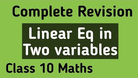 Complete Revision/Linear Eq in two variables/Class 10 Maths part 1/Maharashtra state board