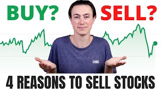 Should You Sell Your Stocks? (4 Reasons To Sell Shares)