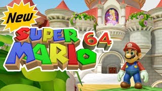 NEW Super Mario 64 - FAN MADE