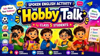 SPOKEN English Activity By Students on Hobbies  screenshot 1