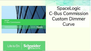 SpaceLogic C-Bus Commission: Custom Dimmer Curve