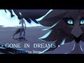 || Gone In Dreams || Animation Meme ||