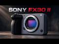 Sony FX30 II - Specs and Release Date!