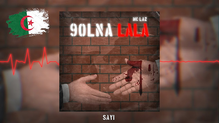 Mc LAZ - 9olna LALA - (Prod By Doz Beats)