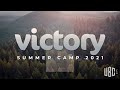 UBC Youth | - | Victory Camp 2021 Overview