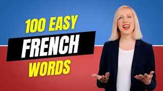 100 French Words to Know | French Lessons for Beginners