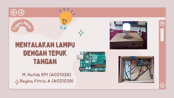 Tugas Akhir Sistem Sensor-Menyalakan Lampu dengan Tepuk Tangan