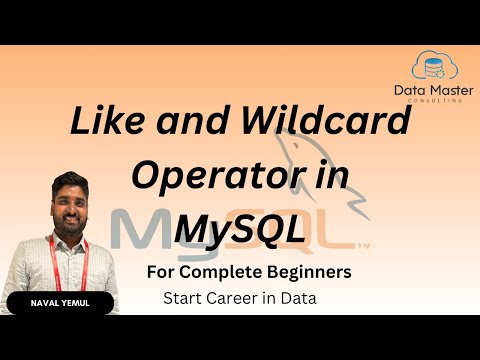 26.2. Like and Wildcard Operator in MySQL | Introduction to MySQL|For Beginners|Start Career in Data