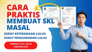 Cara Cepat Membuat SKL secara masal (surat pengumuman lulus)