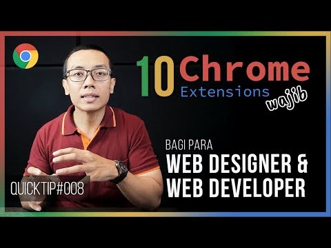 QuickTip #8 : 10 Chrome Extensions WAJIB untuk Web Designer dan Web Developer