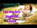 Perfect birth of  christ foretold prophecy in christ above all rev tony galante