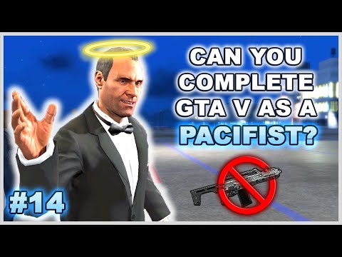 Can You Complete GTA 5 Without Wasting Anyone? - Part 14 (Pacifist Challenge)