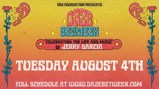 Rex Foundation presents Daze Between: A Free Livestream Event 8/4