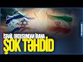İsrail ordusundan İrana ŞOK TƏHDİD: "İranlı komandirləri bir-bir Ö*LDÜRƏCƏYİK!"