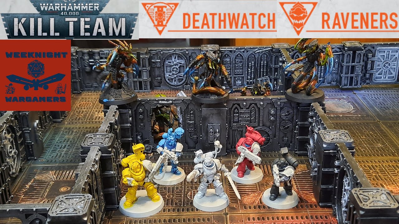 Raveners vs Deathwatch Kill Team Battle Report