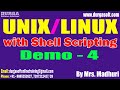 UNIX/LINUX with Shell Scripting tutorials || Demo - 4 || by Mrs. Madhuri on 06-06-2024 @8AM IST