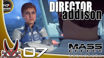 "Director Addison" E07 | Mass Effect Andromeda