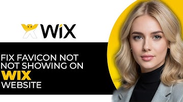 How to Fix Favicon Not Showing on Wix Website (UPDATED WAY!)