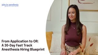 30-Day Anesthesia Hiring Blueprint: From Application to OR screenshot 3