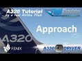 Airbus a320 tutorial 14 approach  real airbus pilot