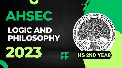 HS 2nd Year Logic and Philosophy Question Paper 2023 | AHSEC HS 2nd Year Logic  Question Papers