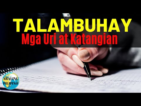 Talambuhay | Uri ng Talambuhay | Katangian ng Talambuhay Filipino Aralin - Biography