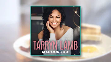 Tarryn Lamb - Ek is Mal Oor Jou - 15 Aug 2018