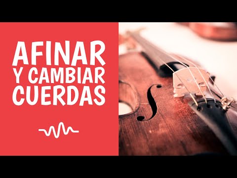 El Violín: Cómo AFINAR y Cambiar las Cuerdas [+ TRUCOS de Cuidado]
