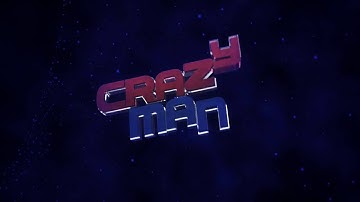 Crazyman   Intro   By AquaticFX HD