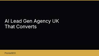 PromoSEO Is a UK AI Lead Gen Agency UK That Converts