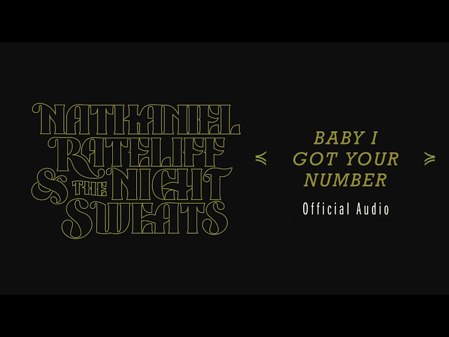 Nathaniel Rateliff & The Night Sweats - Baby I Got Your Number