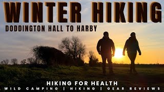 WINTER HIKING | Harby - Discovering the Final Destination of Queen Eleanor of Castile and Edward 1st