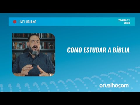 Vídeo: Como posso estudar minha Bíblia?