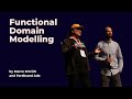 Functional domain modelling  marco emrich and ferdinand ade  ddd europe 2023