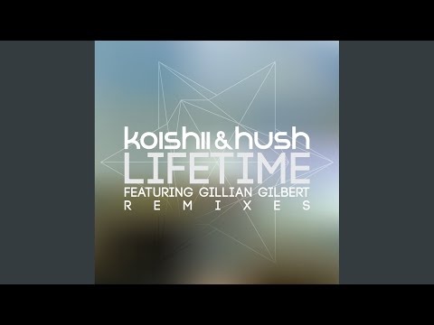 Gillian Gilbert — Lifetime (Zack Edward Remix)