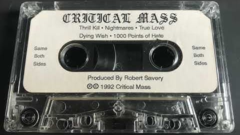 Critical Mass 1992 Demo Tape