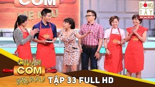 CHUẨN CƠM MẸ NẤU | TẬP 33: TUYỀN TĂNG & NAM HEE (21/02/16)