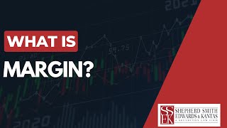 What is Margin in Investments? 