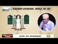 IFAHAMU KIUNDANI SWALA YA IDI USTADH ISSA NSHIMIRIMANA IFAHAMU KIUNDANI SWALA YA IDI USTADH ISSA NSHIMIRIMANA