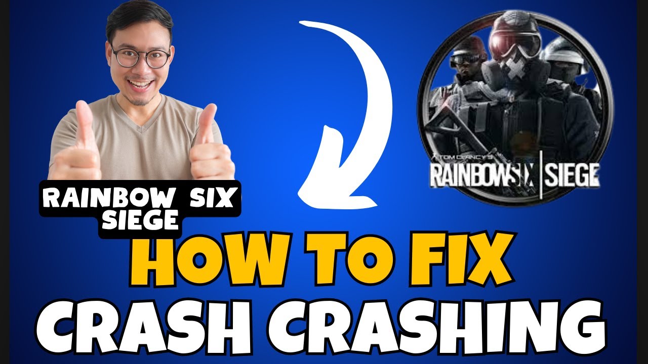 How to Fix Rainbow Six Siege Crashing Issue (2023) 100 Working Method