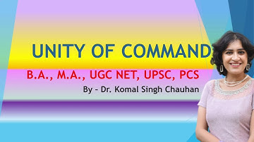 UNITY OF COMMAND I आदेश की एकता I PRINCIPLES OF ORGANIZATION