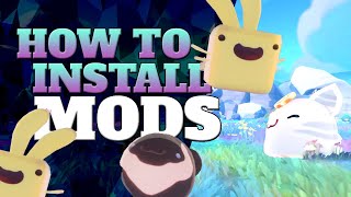 How to Install Slime Rancher 2 Mods