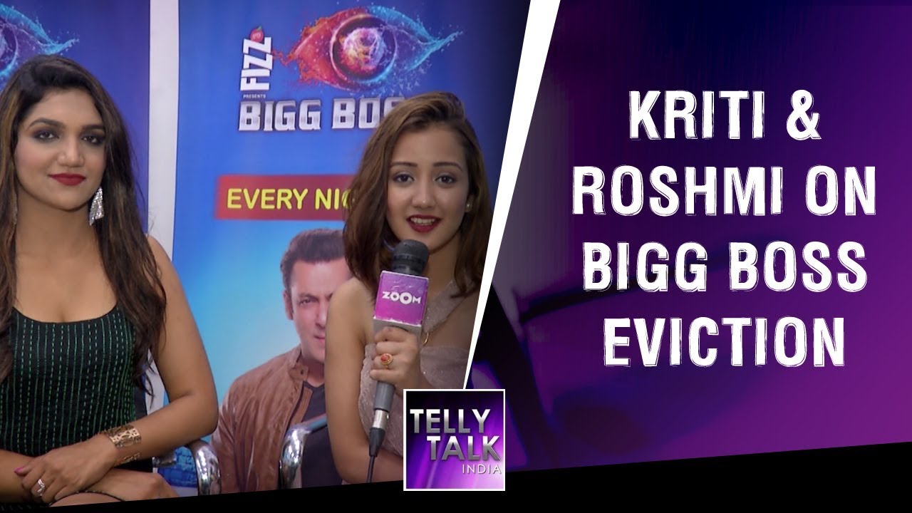 Bigg Boss 12 Evicted Contestants Kriti Verma & Roshmi Banik share how blessed they feel