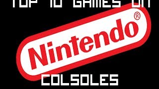 Top 10 Nintendo Console Games of all time