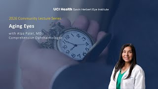 2026 Community Lecture: Aging Eye