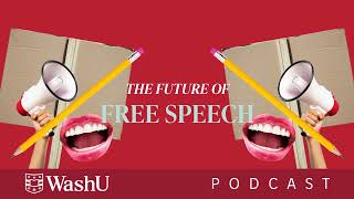 E16: The Future of Free Speech