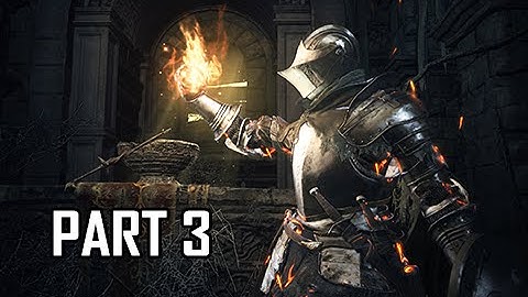 Dark Souls 3 Walkthrough Part 3 - Undead Settlement (Full Game)