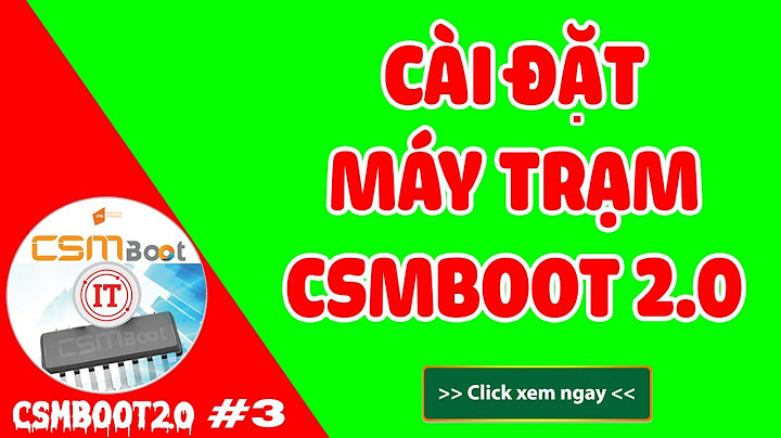 Hướng dẫn cài đặt máy trạm phong game